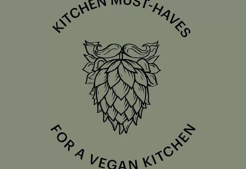 Average Vegan Dad Kitchen “Must Haves”